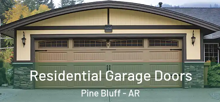  Residential Garage Doors Pine Bluff - AR