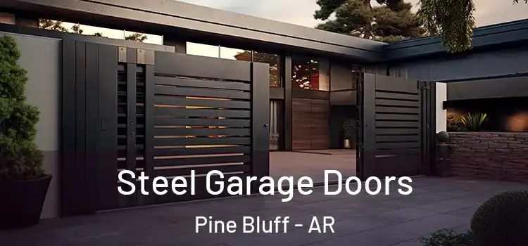 Steel Garage Doors Pine Bluff - AR